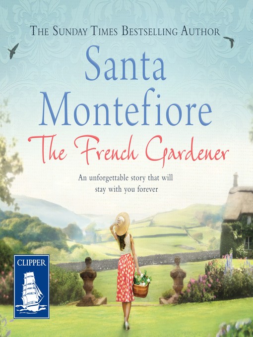 Title details for The French Gardener by Santa Montefiore - Available